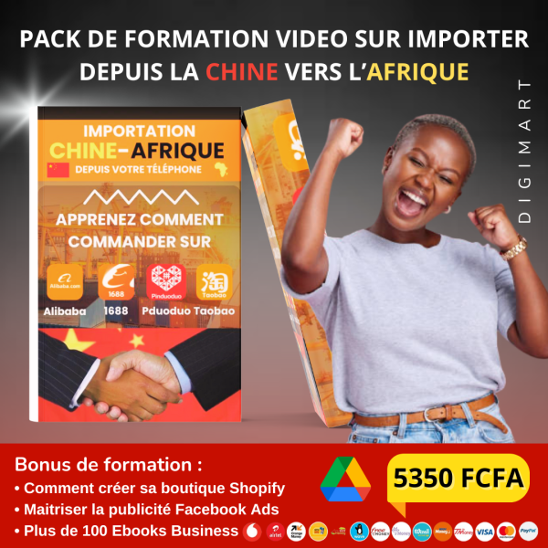 Pack de formation sur l’importation depuis la Chine vers l’Afrique